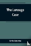 Gaboriau, Emile - The Lerouge Case