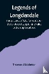 Middleton, Thomas - Legends of Logendale