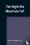 Christopherson, Edmund - The Night the Mountain Fell