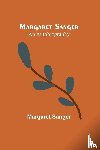 Sanger, Margaret - Margaret Sanger