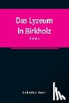 Rose, Felicitas - Rose, F: Lyzeum in Birkholz