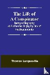 Longueville, Thomas - The Life of a Conspirator