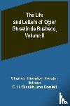Thornton Forster, Charles - The Life and Letters of Ogier Ghiselin de Busbecq, Volume II
