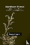 Taylor, Bayard - Northern Travel