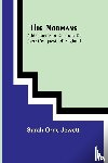 Orne Jewett, Sarah - The Normans; told chiefly in relation to their conquest of England