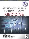 Kulkarni, Atul P, Freebairn, Ross Callum, Acharya, Subhash P - Contemporary Topics in Critical Care Medicine