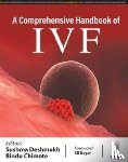 Deshmukh, Sushma, Chimote, Bindu - A Comprehensive Handbook of IVF