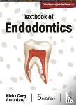 Garg, Nisha, Garg, Amit - Textbook of Endodontics
