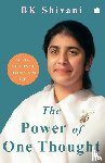 Shivani, Brahma Kumari - The Power of One Thought