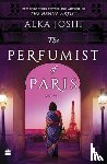 Joshi, Alka - The perfumist of Paris