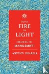 Sharma, Arvind - From Fire To Light