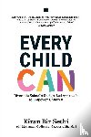Seth, Seth, Gudipati, Mohan, Bhandari, Apoorva - Every Child Can