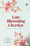  - Late-Blooming Cherries