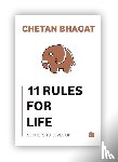 Bhagat, Chetan - 11 Rules For Life