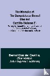 Castillo, Bernal Díaz - The Memoirs of the Conquistador Bernal Diaz del Castillo (Volume 2); Written by Himself Containing a True and Full Account of the Discovery and Conquest of Mexico and New Spain.