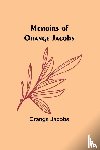 Jacobs, Orange - Memoirs of Orange Jacobs
