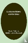 Diderot, Denis - L'oiseau blanc