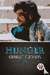 Egerton, George - Hunger