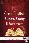 J.Dawson, William, Dawson, Coningsby W. - The Great English Short-Story Writers