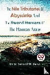 W.Baker, Samuel - The Nile Tributaries of Abyssinia and the Sword Hunters of the Hamran Arabs