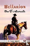 Sabatini, Rafael - Bellarion The Fortunate A Romance