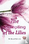 Sabatini, Rafael - The Trampling of the Lilies