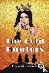 Curwood, James Oliver - The Gold Hunters