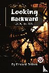 Bellamy, Edward - Looking Backward, 2000 to 1887