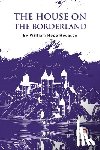 Hodgson, William Hope - The House On The Borderland