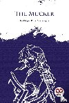 Burroughs, Edgar Rice - The Mucker