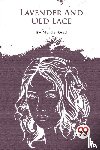 Reed, Myrtle - Lavender And Old Lace