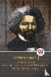 Douglass, Frederick - Narrative of the Life of Frederick Douglass, an American Slave