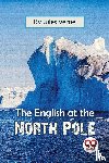 Verne, Jules - The English At The North Pole
