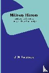 Fortescue, J. W. - Military History