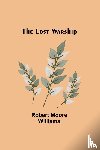 Williams, Robert Moore - The Lost Warship