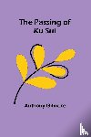 Gilmore, Anthony - The Passing of Ku Sui
