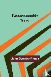 Prince, John Dyneley - Passamaquoddy Texts