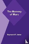 Jones, Raymond F. - The Memory of Mars