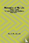 Bernhardt, Sarah - Memories of My Life; Being My Personal, Professional, and Social Recollections as Woman and Artist