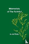 `Abdu'l-Bahá - Memorials of the Faithful