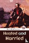 Ballantyne, R. M. - Hunted and Harried