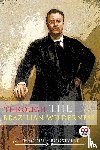 Roosevelt, Theodore - Through the Brazilian Wilderness
