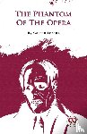 Leroux, Gaston - The Phantom of the Opera