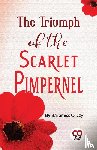 Orczy, Emma - The Triumph of the Scarlet Pimpernel