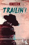 Brand, Max - Trailin'!