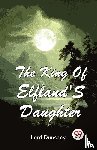 Dunsany, Lord - The King of Elfland's Daughter