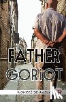 Balzac, Honor? De - Father Goriot