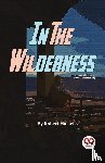 Hichens, Robert - In the Wilderness