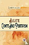 Mill, John Stuart - Auguste Comte and Positivism