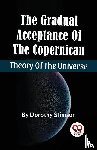 Stimson, Dorothy - The Gradual Acceptance of the Copernican Theory of the Universe